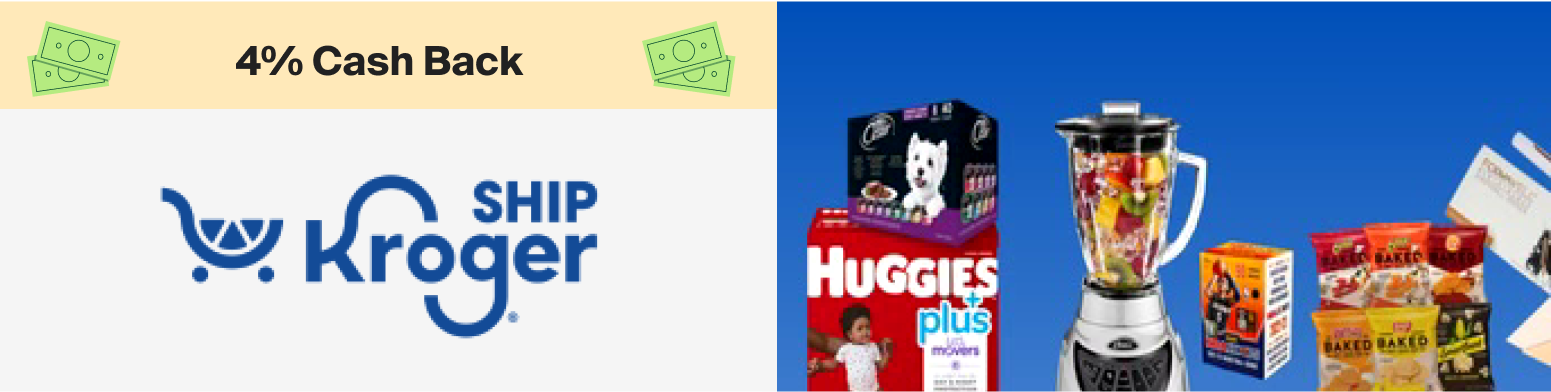 Kroger Ship 4% Cash Back