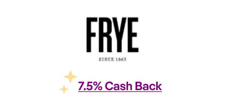 Frye 7.5% Cash Back