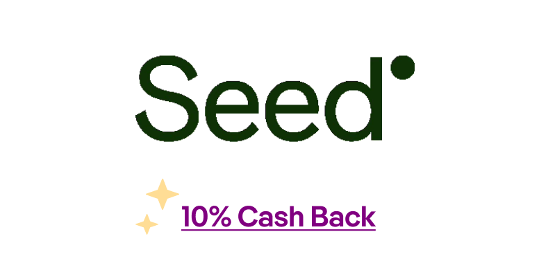 Seed 10% Cash Back