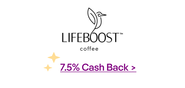 Lifeboost Coffee 7.5% Cash Back