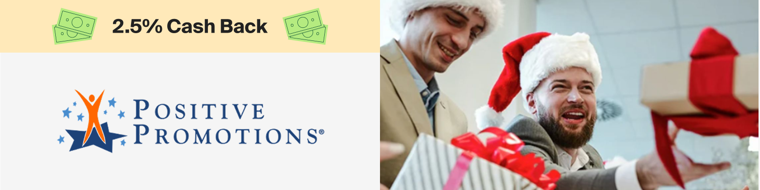 Positive Promotions 2.5% Cash Back