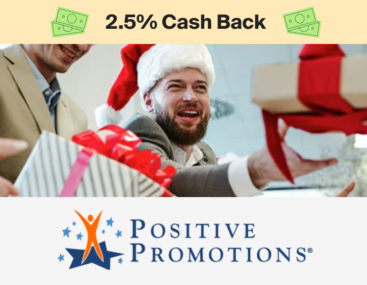 Positive Promotions 2.5% Cash Back